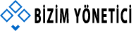 Bizim Yönetici